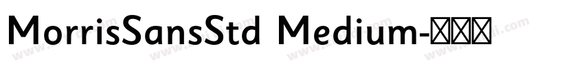 MorrisSansStd Medium字体转换